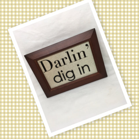 DARLIN' DIG IN Framed Wall Art Handmade Hand Painted Wood Frame Gold Sparkle BackgroundHome Decor Gift Idea -One of a Kind-Unique-Home-Country-Decor-Cottage Chic-Gift JAMsCraftCloset