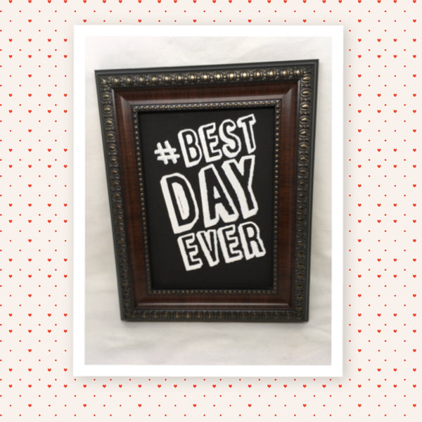 BEST DAY EVER Framed Wall Art Handmade Hand Painted Wood Frame Home Decor Gift Idea JAMsCraftCloset