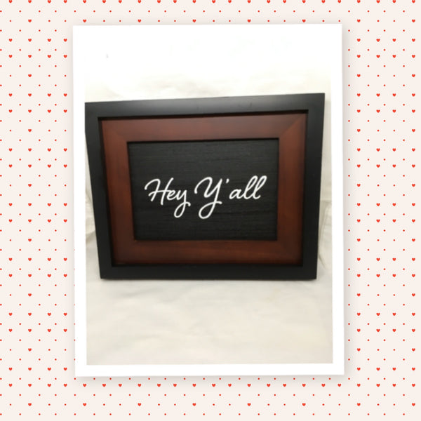 HEY Y'ALL Framed Wall Art Handmade Hand Painted Wood Frame Home Decor Gift Idea -One of a Kind-Unique-Home-Country-Decor-Cottage Chic-Gift Hankies Handkerchiefs Hanky Vintage CANADA PENNSYLVANIA CALIFORNIA Gift Idea - JAMsCraftCloset