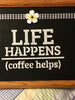LIFE HAPPENS COFFEE HELPS Vintage Wood Framed Wall Art Hand Painted Buffalo Print Ribbon Floral Accent Home Decor Gift Kitchen Decor Farmhouse Decor One of a Kind-Unique-Home-Country-Decor-Cottage Chic-Gift Kitchen Decor - JAMsCraftCloset
