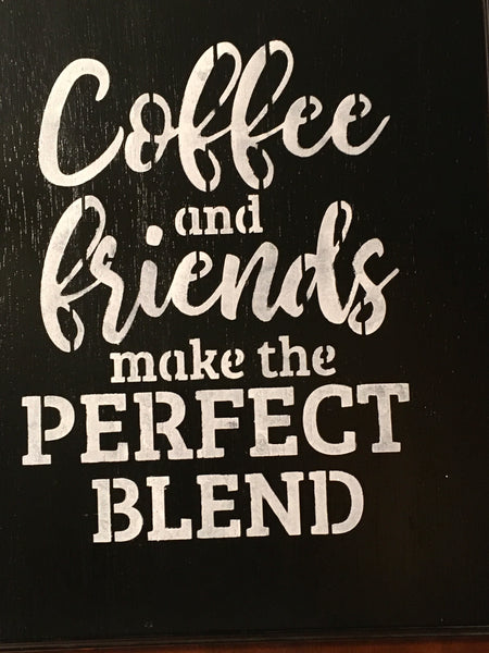 COFFEE AND FRIENDS MAKE THE PERFECT BLEND Framed Wall Art Hand Painted ...