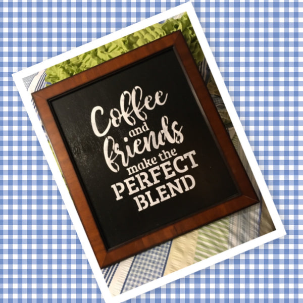 COFFEE AND FRIENDS MAKE THE PERFECT BLEND Framed Wall Art Hand Painted Home Decor Gift-One of a Kind-Unique-Home-Country-Decor-Cottage Chic-Gift Kitchen Decor - JAMsCraftCloset