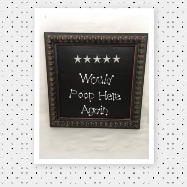 FIVE STARS WOULD POOP HERE AGAIN Vintage Wood Frame Laundry Sign SHELF SITTER Positive Saying Wall Art Home Decor Gift Idea Wedding One of a Kind-Unique-Home-Country-Decor-Cottage Chic-Gift- Bathroom Sign - poop rating - poop sign - JAMsCraftcloset