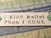 I KISS BETTER THAN I COOK White Ceramic Tile Sign Country Farmhouse Wall Art Gift Campers RV Home Decor-Gift-One of a Kind Funny Wall Sign Humorous Wall Sign - JAMsCraftCloset