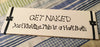 GET NAKED JUST KIDDING THIS IS A HALF BATH White Ceramic Tile Sign Funny Bathroom Decor Wall Art Gift Idea Campers RV Home Decor-Wall Art-Gift-One of a Kind Bathroom Decor - JAMsCraftCloset