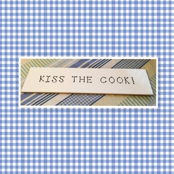 KISS THE COOK Tile Sign Funny KITCHEN Decor Wall Art Home Decor Gift Idea Handmade Sign Hand Painted Sign Country Farmhouse Wall Art Gift Campers RV Home Decor-Gift Home and Living Wall Hanging - JAMsCraftCloset