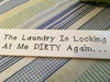 THE LAUNDRY IS LOOKING AT ME DIRTY AGAIN Tile Sign LAUNDRY Decor Handmade Sign Hand Painted Sign Country Farmhouse Wall Art Gift Campers RV Home Decor-Wall Art-Gift-Funny LAUNDRY Room Decor Home and Living Wall Hanging - JAMsCraftCloset