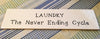 LAUNDRY THE NEVER ENDING CYCLE Tile Sign LAUNDRY Decor Handmade Sign Hand Painted Sign Country Farmhouse Wall Art Gift Campers RV Home Decor-Wall Art-Gift-Funny LAUNDRY Room Decor Home and Living Wall Hanging - JAMsCraftCloset