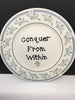 Plate Hand Painted Upcycled Repurposed Positive Saying CONQUER FROM WITHIN Plate Home Decor Wall Art Gift Idea Jeweled ANGEL Accent JAMsCraftCloset