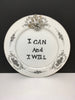 Plate Hand Painted Upcycled Repurposed Positive Saying I CAN AND I WILL Plate Home Decor Wall Art Gift Idea JAMsCraftCloset