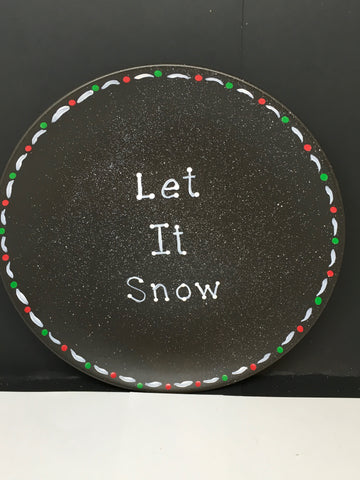Plate Hand Painted Upcycled Positive Saying LET IT SNOW Plate Christmas Wall Art JAMsCraftCloset