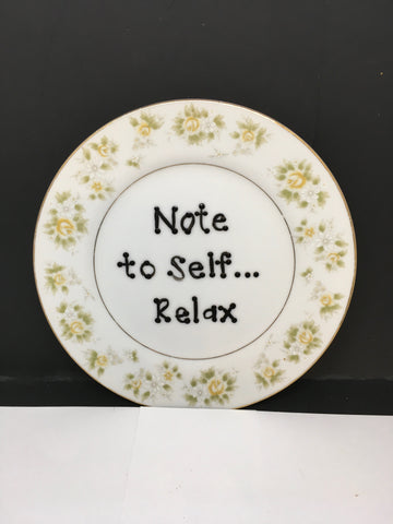 Plate Hand Painted Upcycled Repurposed Positive Saying NOTE TO SELF - RELAX Wall Art JAMsCraftCloset