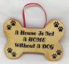 Digital Graphic Design Dog Bone Ornament A HOUSE IS NOT A HOME WITHOUT A DOG Christmas Tree Decor Pet Owner Fur Babies SVG PNG Sublimation Crafters Delight - JAMsCraftCloset