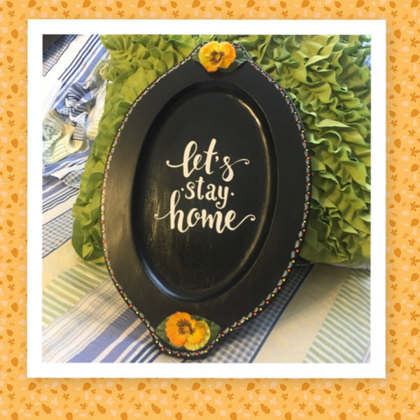 LET's STAY HOME Hand Painted Wall Art Positive Saying Orange Yellow Floral Accents Home Decor Kitchen Decor Wall Hanging Gift Idea - JAMsCraftCloset