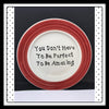 Plate Hand Painted Upcycled Repurposed Positive Saying DONT HAVE TO BE PERFECT Home Decor Wall Art Gift JAMsCraftCloset