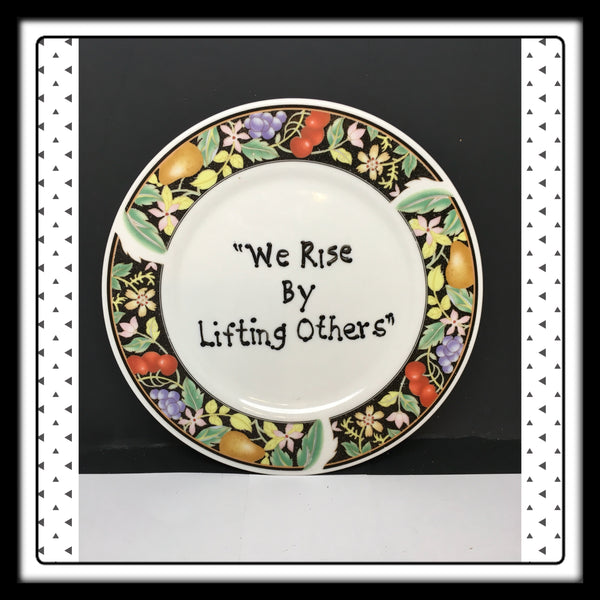Plate Hand Painted Upcycled Repurposed Positive Saying WE RISE BY LIFTING OTHERS Home Decor Wall Art Gift JAMsCraftCloset