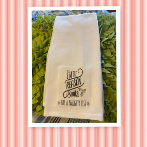 REASON FOR SANTA'S NAUGHTY LIST Decorative Flour Sack Tea Dish Towel Gift Holiday - JAMsCraftCloset