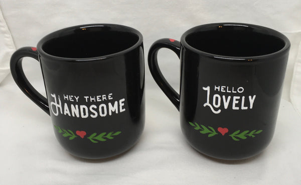 HEY THERE HANDSOME and HELLO LOVELY Coffee Cups Mugs Hand Painted Unique One of a Kind Awesome Gift Idea Drinkware Set of 2 - JAMsCraftCloset