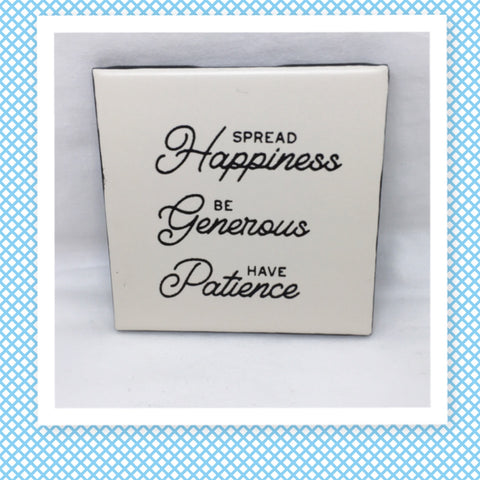 SPREAD HAPPINESS, BE GENEROUS, HAVE PATIENCE Wall Art Ceramic Tile Hand Painted Positive Saying Sign HOME Decor Gift Idea Handmade Sign Home and Living Wall Hanging - JAMsCraftCloset