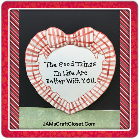 Plate Heart Red Hand Painted Upcycled Repurposed Love Quote BETTER WITH YOU Home Decor Wall Art Gift Idea JAMsCraftCloset