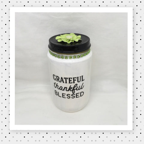 GRATEFUL THANKFUL BLESSED Bottle Jar Hand Painted White With Green Bling and Flower Home Decor Gift Kitchen Home Decor Candy Jar Gift Idea - JAMsCraftCloset
