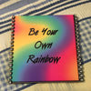 BE YOUR OWN RAINBOW Wall Art Ceramic Tile Sign Gift Idea Home Decor Positive Saying Gift Idea Handmade Sign Country Farmhouse Gift Campers RV Gift Home and Living Wall Hanging - JAMsCraftCloset