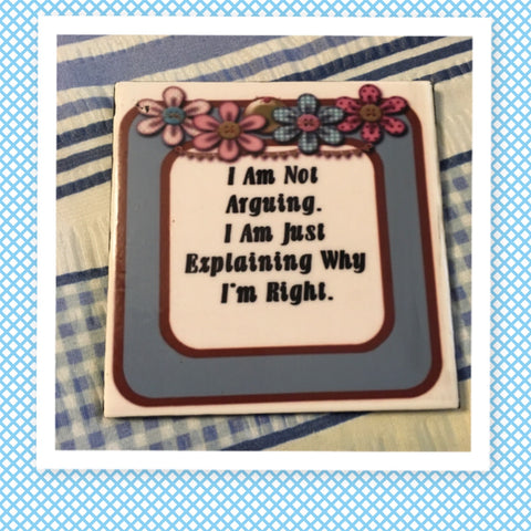 I AM NOT ARGUING Wall Art Ceramic Tile Sign With Bling Gift Idea Home Decor Positive Saying Handmade Sign Country Farmhouse Gift Campers RV Gift Home and Living Wall Hanging - JAMsCraftCloset