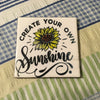CREATE YOUR OWN SUNSHINE Wall Art Ceramic Tile Sign Gift Home Decor Positive Quote Affirmation Handmade Sign Country Farmhouse Gift Campers RV Gift Home and Living Wall Hanging - JAMsCraftCloset