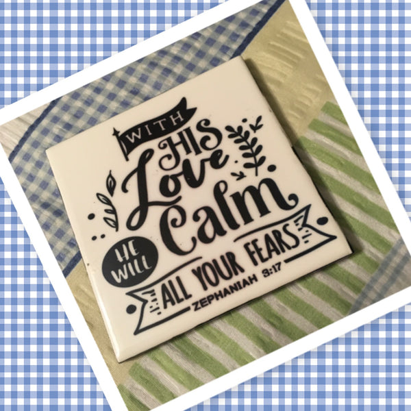 CALM YOUR FEARS Wall Art Ceramic Tile Sign Gift Home Decor Positive Quote Affirmation Handmade Sign Country Farmhouse Gift Campers RV Gift Home and Living Wall Hanging - JAMsCraftCloset