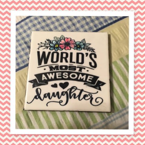 AWESOME DAUGHTER Wall Art Ceramic Tile Sign Gift Home Decor Positive Quote Affirmation Handmade Sign Country Farmhouse Gift Campers RV Gift Home and Living Wall Hanging - JAMsCraftCloset