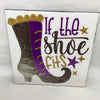 IF THE SHOE FITS PURPLE BLACK Wall Art Ceramic Tile Sign Gift Home Decor Halloween Decor Gift Idea Handmade Sign Country Farmhouse Gift Campers RV Gift Home and Living Wall Hanging - JAMsCraftCloset