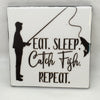 EAT SLEEP CATCH FISH REPEAT Wall Art Ceramic Tile Sign Gift Idea Home Lake House Decor Positive Saying Quote Affirmation Handmade Sign Country Farmhouse  Campers RV Home and Living Wall Hanging - JAMsCraftCloset
