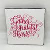 GATHER WITH GRATEFUL HEARTS Wall Art Ceramic Tile Sign Gift Idea Home Decor Positive Saying Quote Affirmation Handmade Sign Country Farmhouse  Campers RV Home and Living Wall Hanging - JAMsCraftCloset