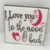 LOVE YOU TO THE MOON AND BACK Wall Art Ceramic Tile Sign Gift Idea Home Decor Positive Saying Quote Affirmation Handmade Sign Country Farmhouse  Campers RV Home and Living Wall Hanging - JAMsCraftCloset