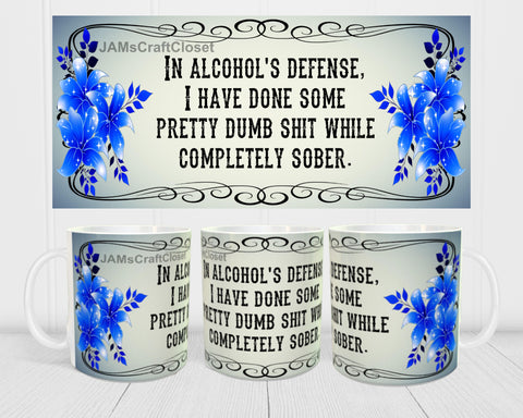 MUG Coffee Full Wrap Sublimation Digital Graphic Design Download IN ALCOHOLS DEFENSE SVG-PNG Crafters Delight - JAMsCraftCloset