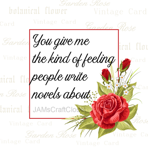 KIND OF FEELING NOVELS ARE ABOUT - DIGITAL GRAPHICS  This file contains 4 graphics...  My digital PNG and JPEG Graphic downloads for the creative crafter are graphic files for those that use the Sublimation or Waterslide techniques - JAMsCraftCloset