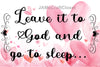 Digital Graphic Design SVG-PNG-JPEG Download LEAVE IT TO GOD Faith Crafters Delight - JAMsCraftCloset