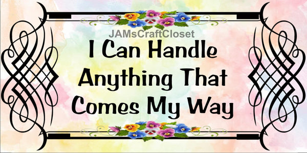 License Plate Digital Graphic Design Download I CAN HANDLE ANYTHING SVG-PNG-Car Tag Vanity Plate Front Plate Sublimation Crafters Delight - JAMsCraftCloset