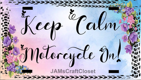 License Plate Motorcycle Digital Graphic Design Download KEEP CALM MOTORCYCLE ON SVG-PNG-JPEG Sublimation Crafters Delight - JAMsCraftCloset