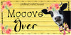 License Plate Digital Graphic Design Download MOOOVE OVER SVG-PNG-JPEG Sublimation Crafters Delight - JAMsCraftCloset