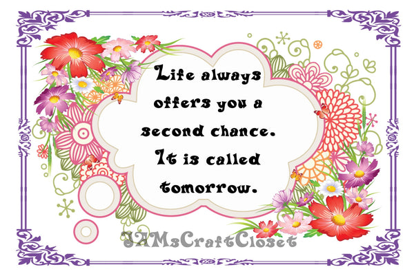 LIFE OFFERS SECOND CHANCE - DIGITAL GRAPHICS  My digital SVG, PNG and JPEG Graphic downloads for the creative crafter are graphic files for those that use the Sublimation or Waterslide techniques - JAMsCraftCloset