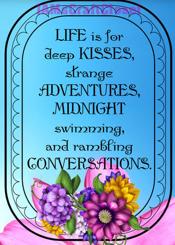 LIFE IS FOR DEEP KISSES - DIGITAL GRAPHICS  My digital SVG, PNG and JPEG Graphic downloads for the creative crafter are graphic files for those that use the Sublimation or Waterslide techniques - JAMsCraftCloset