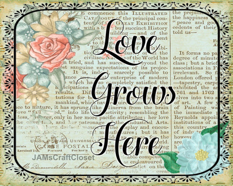 Digital Graphic Design SVG-PNG-JPEG Download Positive Saying Valentine Sayings Quotes LOVE GROWS HERE Crafters Delight - DIGITAL GRAPHICS - JAMsCraftCloset