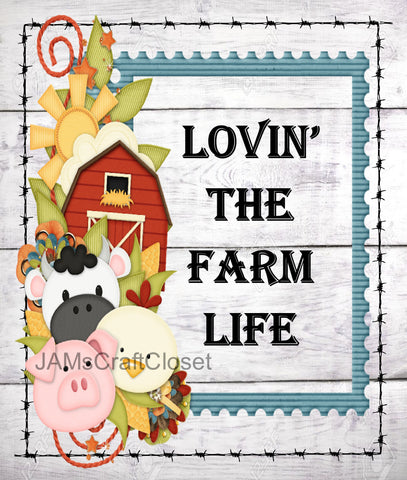 LOVIN' THE FARM LIFE - DIGITAL GRAPHICS  My digital SVG, PNG and JPEG Graphic downloads for the creative crafter are graphic files for those that use the Sublimation or Waterslide techniques - JAMsCraftCloset
