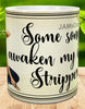 MUG Coffee Full Wrap Sublimation Digital Graphic Design Download SOME SONGS AWAKEN MY INNER STRIPPER SVG-PNG Crafters Delight - JAMsCraftCloset