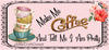 MUG Coffee Full Wrap Sublimation Digital Graphic Design Download MAKE ME COFFEE SVG-PNG-JPEG Crafters Delight - JAMsCraftCloset