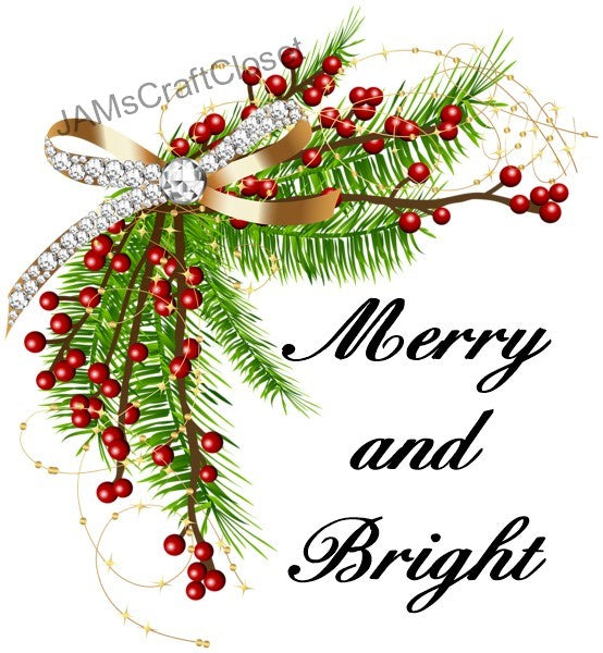 MERRY AND BRIGHT - DIGITAL GRAPHICS  This file contains 4 graphics..  My digital PNG and JPEG Graphic downloads for the creative crafter are graphic files for those that use the Sublimation or Waterslide techniques - JAMsCraftCloset