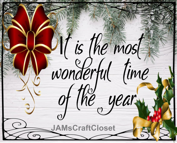 MOST WONDERFUL TIME OF THE YEAR - DIGITAL GRAPHICS  My digital PNG and JPEG Graphic downloads for the creative crafter are graphic files for those that use the Sublimation or Waterslide techniques - JAMsCraftCloset