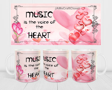 MUG Coffee Full Wrap Sublimation Digital Graphic Design Download MUSIC IS THE VOICE OF THE HEART SVG-PNG Music Crafters Delight - JAMsCraftCloset
