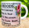 MUG Coffee Full Wrap Sublimation Digital Graphic Design Download MY 4 MOODS SVG-PNG Crafters Delight - JAMsCraftCloset